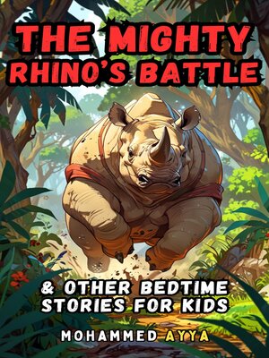 cover image of The Mighty Rhino's Battle